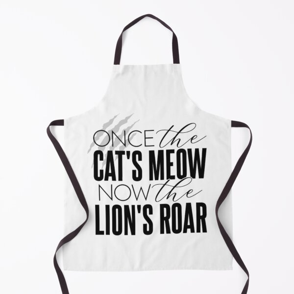 Item preview, Once the cat's meow now the lion's roar designed and sold by Blooming Wonders.