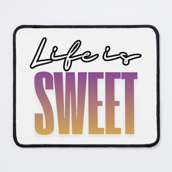 Item preview, Life is Sweet designed and sold by Shilohnite.