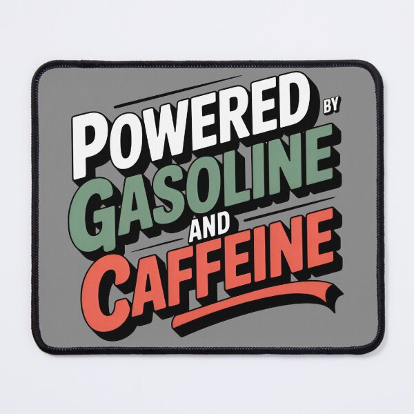 Item preview, Powered by Gasoline and Caffeine designed and sold by Print-Panda.