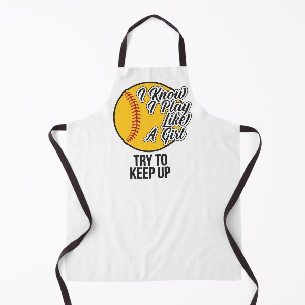 Item preview, I Know I Play Like a Girl, Try to Keep Up - Softball Apparel and Home Décor designed and sold by Compass and a Camera.