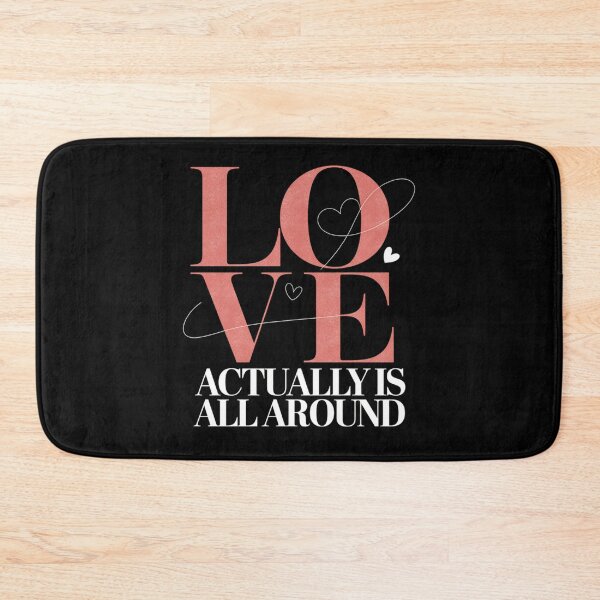 Item preview, Love Actually Is All Around Romantic Quote Design designed and sold by FreshVibe Prints.