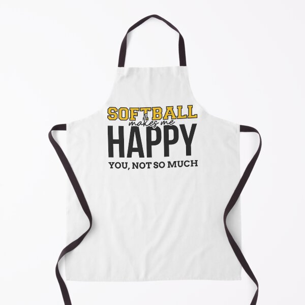 Item preview, Softball Makes Me Happy, You Not So Much Apparel and Home Décor designed and sold by Compass and a Camera.