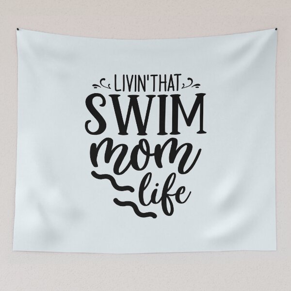 Item preview, Livin' That Swim Mom Life Apparel & Home Decor designed and sold by Compass and a Camera.