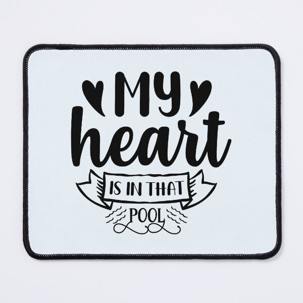 Item preview, My Heart Is In That Pool - Apparel & Home Decor designed and sold by Compass and a Camera.