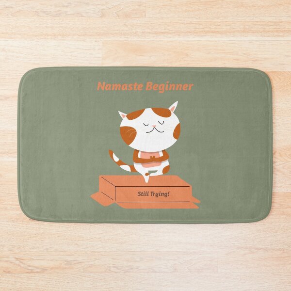 Item preview, namaste beginner still trying beginner yoga. designed and sold by "Vibe & Style Merch".
