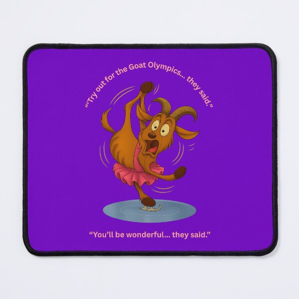 Item preview, “Try out for the goat Olympics… they said.” designed and sold by Brickroad Dsigns.