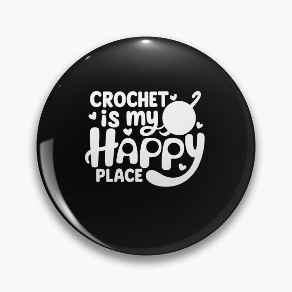 Item preview, Crochet Is My Happy Place – Relaxation Craft Quote designed and sold by artcultreone.