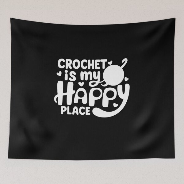 Item preview, Crochet Is My Happy Place – Relaxation Craft Quote designed and sold by artcultreone.