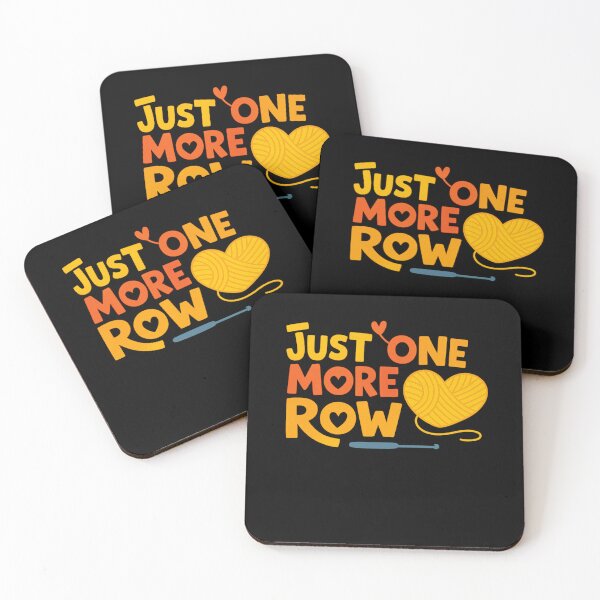 Item preview, Just One More Row Crochet Lover – Crochet Quote designed and sold by artcultreone.