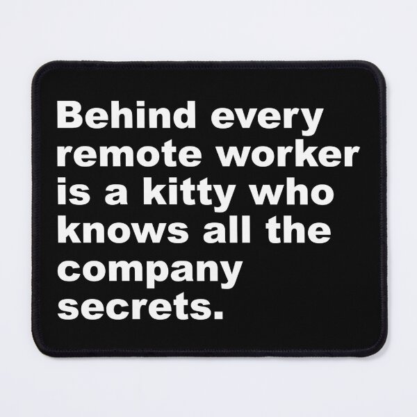 Item preview, Wise Sage Remote Work Cat Humor designed and sold by SweetLog.