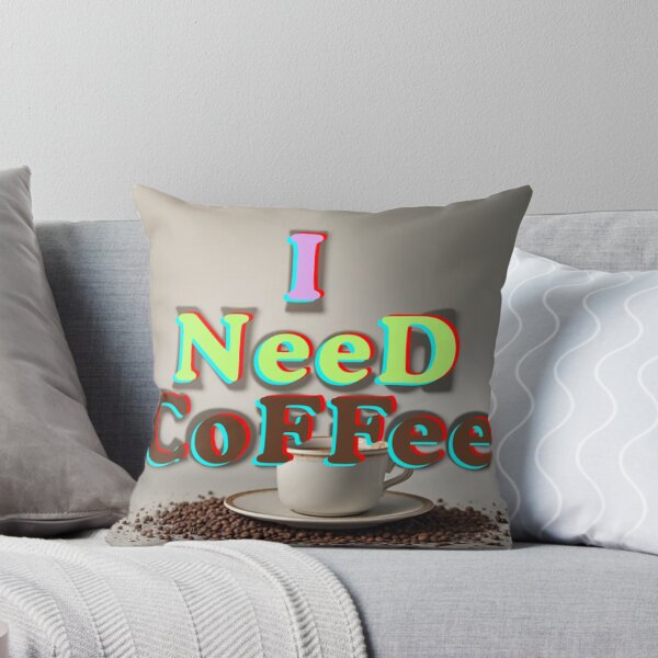 Item preview, I need coffee designed and sold by BlueEye2025.