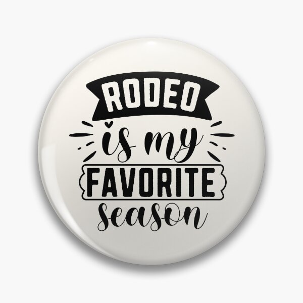 Item preview, Rodeo Is My Favorite Season - Apparel & Home Decor  designed and sold by Compass and a Camera.