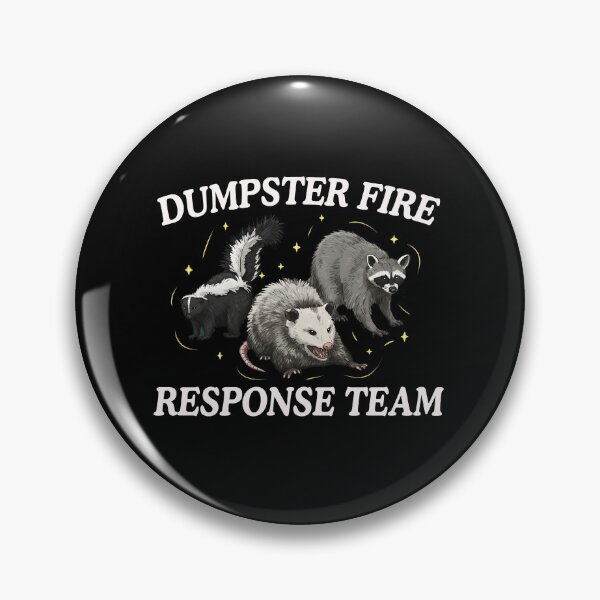 Item preview, Dumpster Fire Response Team designed and sold by ChestOutLoud.