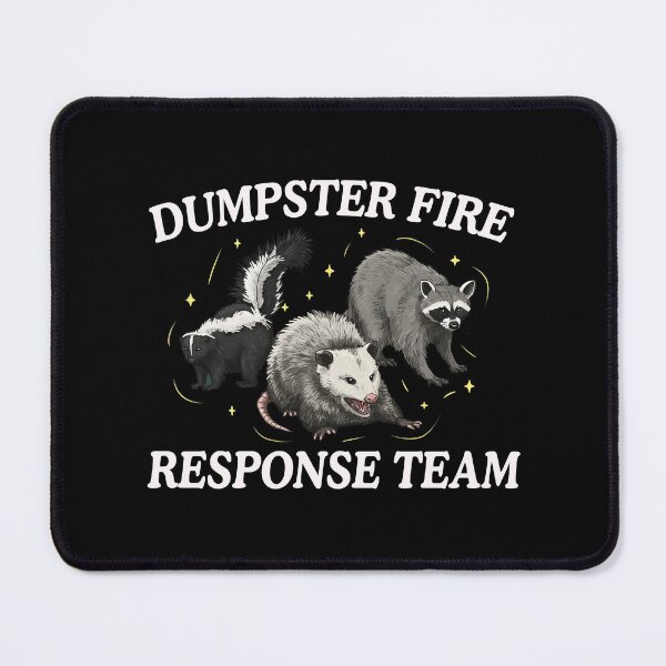 Item preview, Dumpster Fire Response Team designed and sold by ChestOutLoud.