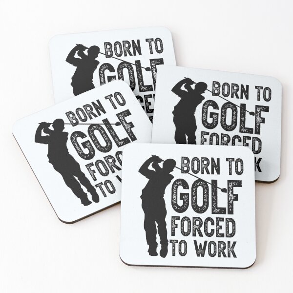 Item preview, Born to Golf, Forced to Work: Apparel and Home Décor designed and sold by Compass and a Camera.