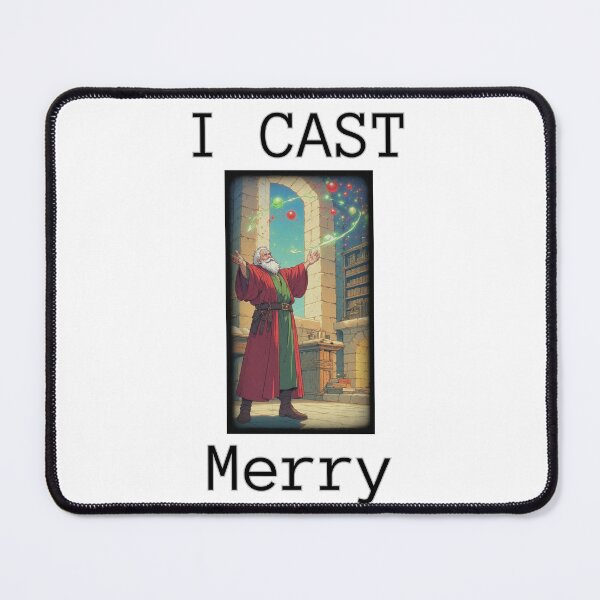 Item preview, I Cast......Merry! designed and sold by Weathering Life Beautifully.