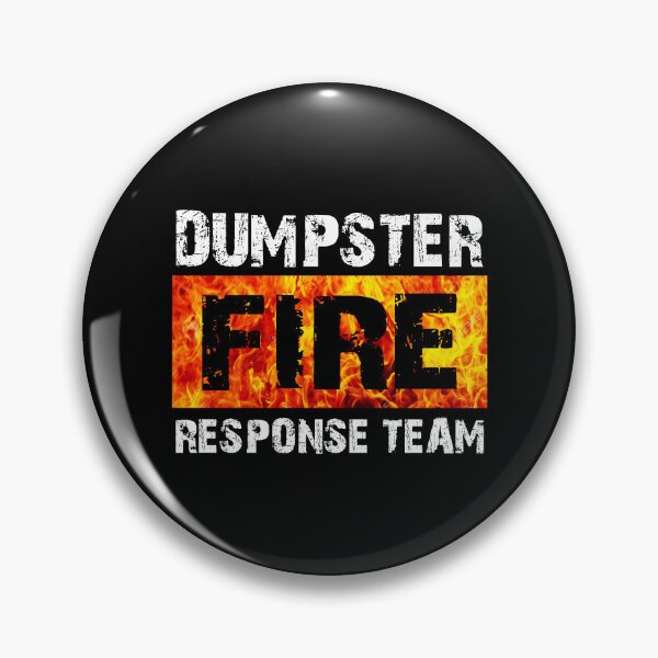 Item preview, Dumpster Fire Response Team designed and sold by ChestOutLoud.