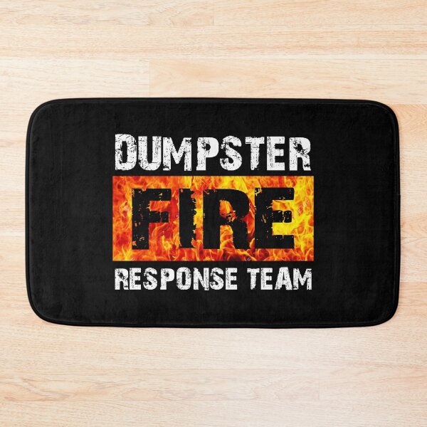 Item preview, Dumpster Fire Response Team designed and sold by ChestOutLoud.