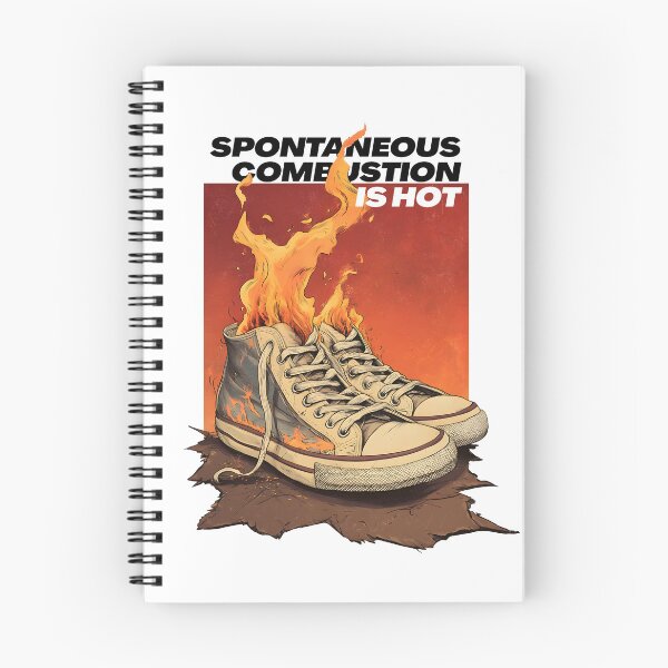 Item preview, Spontaneous Combustion is Hot designed and sold by madmadpenguin.