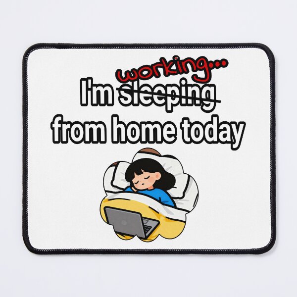 Item preview, I'm working from home today... Sleeping... Female designed and sold by Quality-Custom-Designs.
