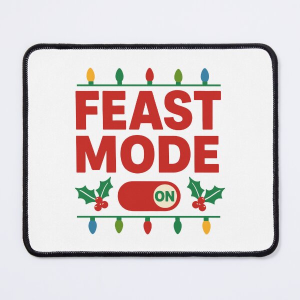 Item preview, Feast Mode On – Festive Christmas Design designed and sold by AndyTats.
