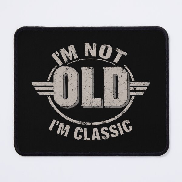 Item preview, I'm Not Old I'm Classic. #2 designed and sold by EunsooLee.
