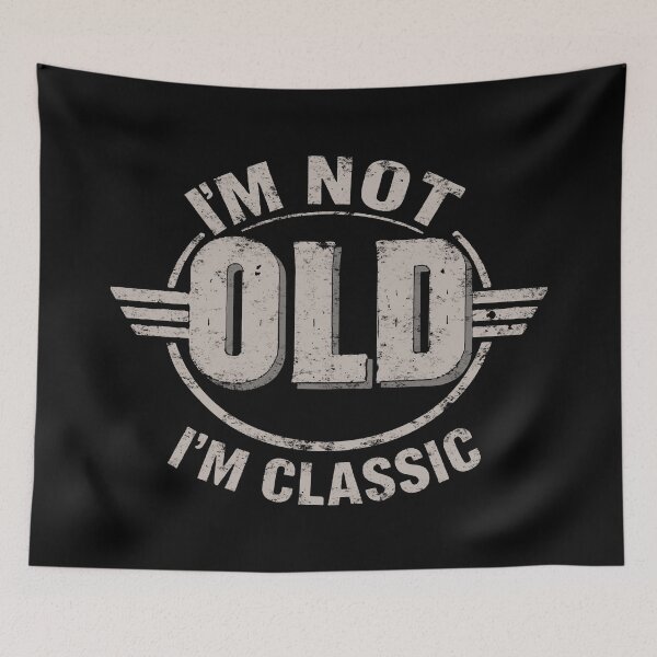 Item preview, I'm Not Old I'm Classic. #2 designed and sold by EunsooLee.