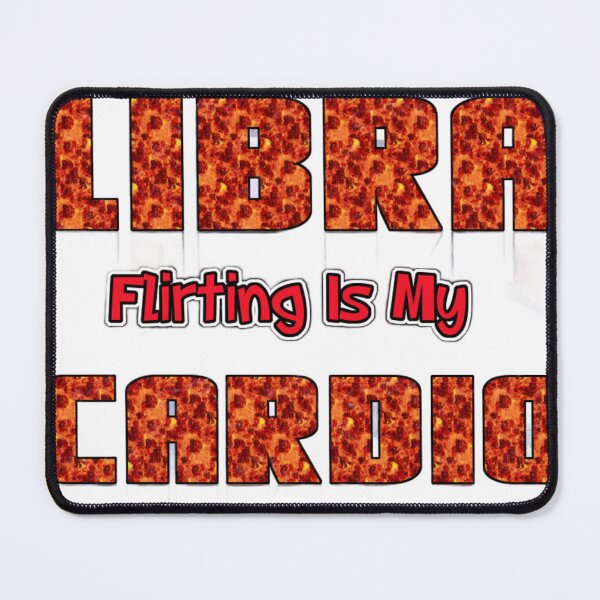 Item preview, libra flirting is my cardio typography colorful funny designed and sold by SmashingDeals.