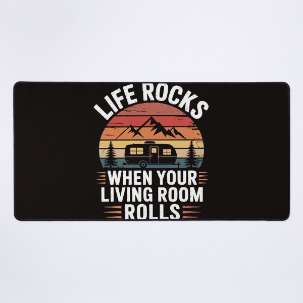 Item preview, Life Rocks When Your Living Room Rolls RV Camping designed and sold by MelSurf.