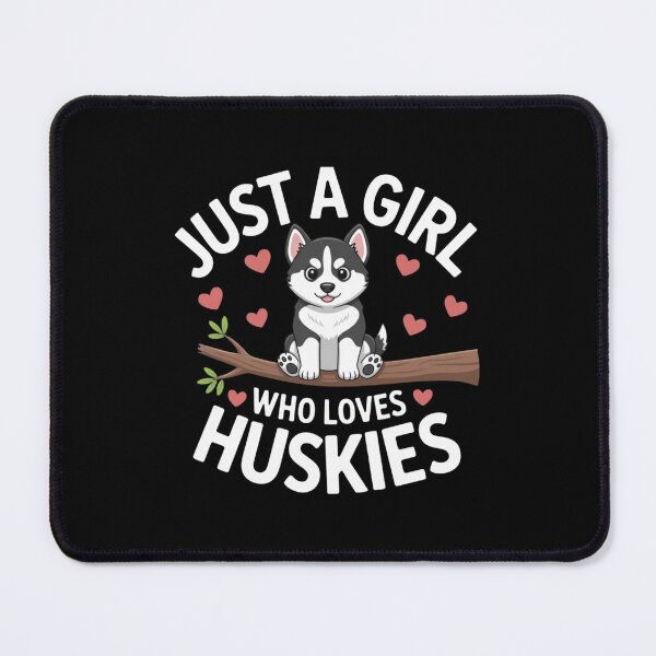 Item preview, Just A Girl Who Loves Huskies Siberian Puppy Dog Owner Breed designed and sold by Gogetgiggles.