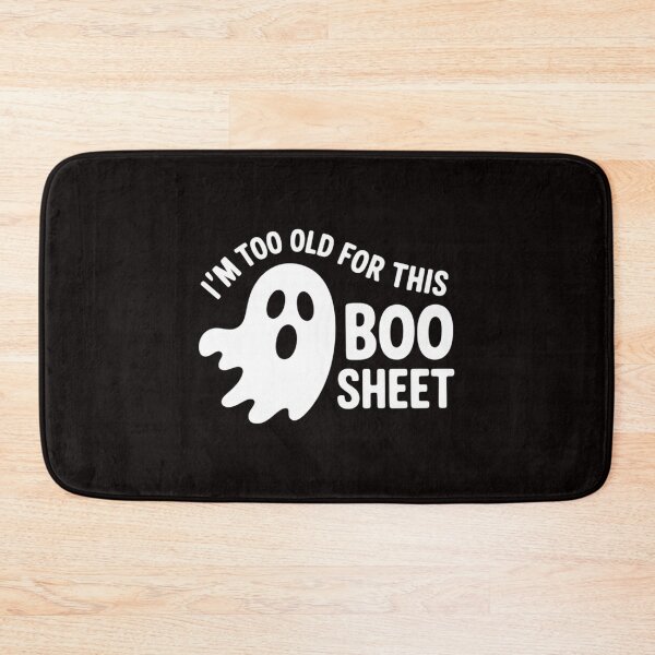 Item preview, I'm Too Old for This Boo Sheet Halloween Ghost designed and sold by ControlCenter.