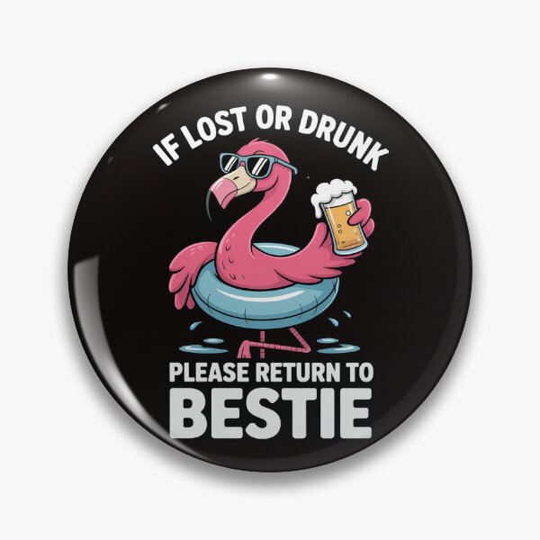 Item preview, If lost or drunk please return to my bestie Couple Flamingo designed and sold by ControlCenter.