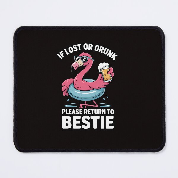 Item preview, If lost or drunk please return to my bestie Couple Flamingo designed and sold by ControlCenter.