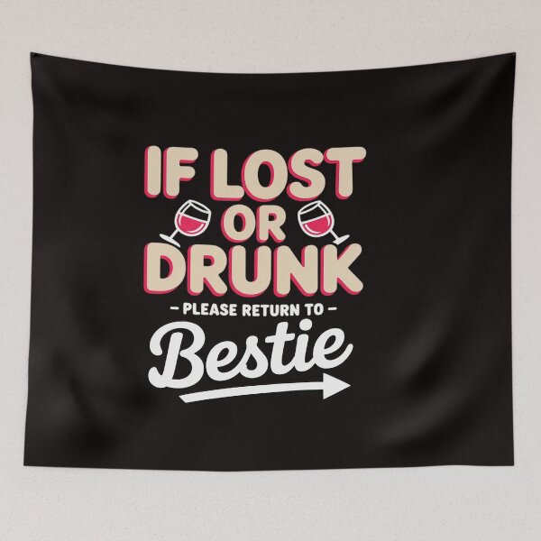 Item preview, If lost or drunk please return to Bestie Matching Couple designed and sold by ControlCenter.
