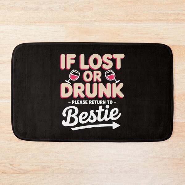Item preview, If lost or drunk please return to Bestie Matching Couple designed and sold by ControlCenter.