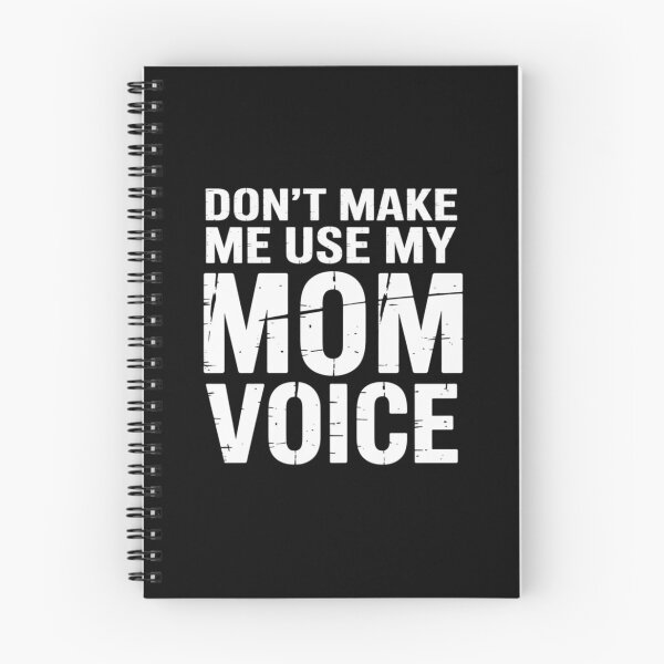 Item preview, Don't Make Me Use My Mom Voice Parenting Motherhood Family Parents designed and sold by Gogetgiggles.