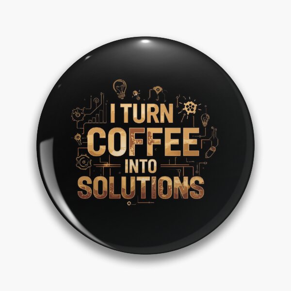 Item preview, I turn coffee into solutions.. coffee loverful design- Caffeine engineers  designed and sold by Happyhoo1.