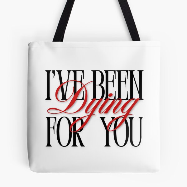 Item preview, I've Been Dying for You | Omar Rudberg designed and sold by byrudberg.