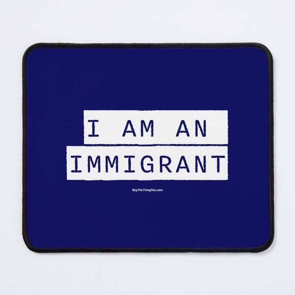 Item preview, I AM AN IMMIGRANT v2 designed and sold by Say The Thing Tee.