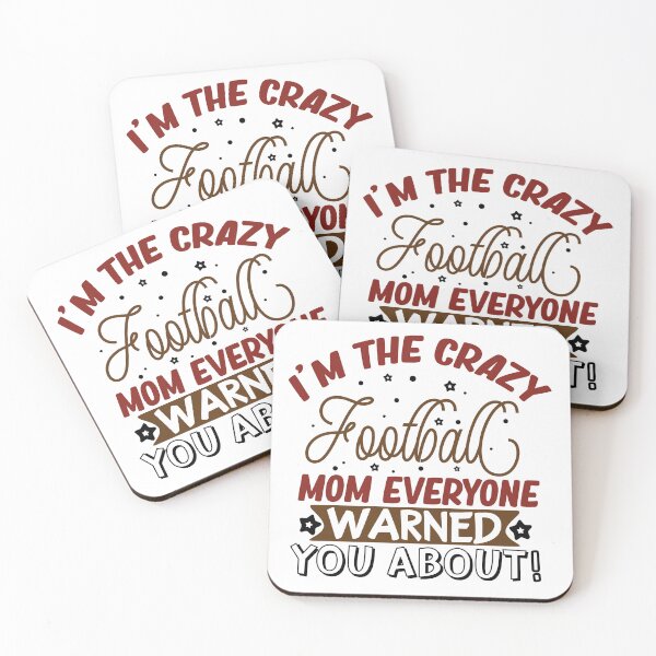 Item preview, I'm the Crazy Football Mom Everyone Warned You About Apparel & Home Decor designed and sold by Compass and a Camera.