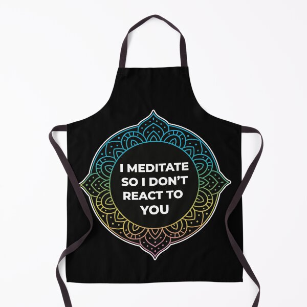 Item preview, SARCASTIC SPIRITUAL – I Meditate So I Don’t React To You – GIFT FOR FRIEND • Sarcastic Quote Mandala Art designed and sold by JacobKAurumhead.