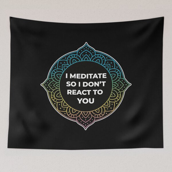 Item preview, SARCASTIC SPIRITUAL – I Meditate So I Don’t React To You – GIFT FOR FRIEND • Sarcastic Quote Mandala Art designed and sold by JacobKAurumhead.