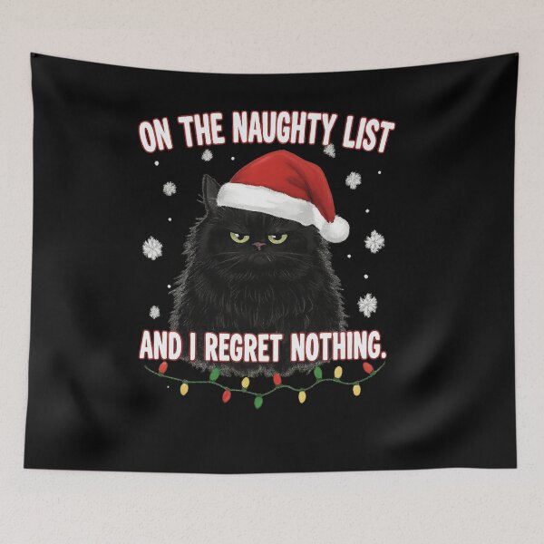 Item preview, On The Naughty List And I Regret Nothing Cat Christmas designed and sold by IdealDo.