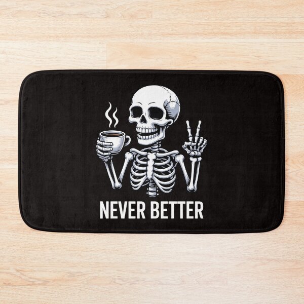 Item preview, Never Better Skeleton Drinking Coffee Halloween Men Women designed and sold by LapFemile.