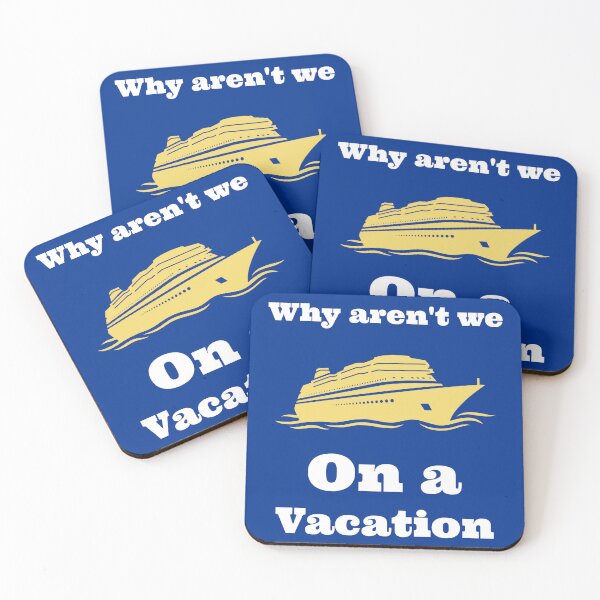 Item preview, Why aren't we on a vacation designed and sold by MavCorp.