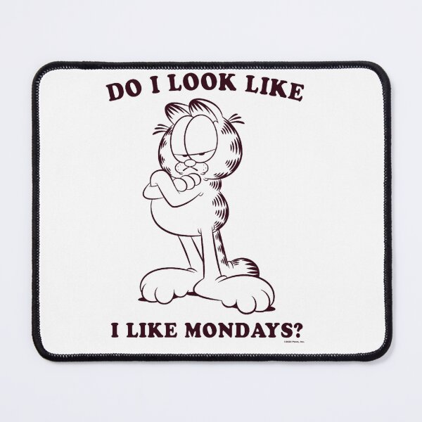 Item preview, Do I Look Like I Like Mondays Classic designed and sold by ariav94830.