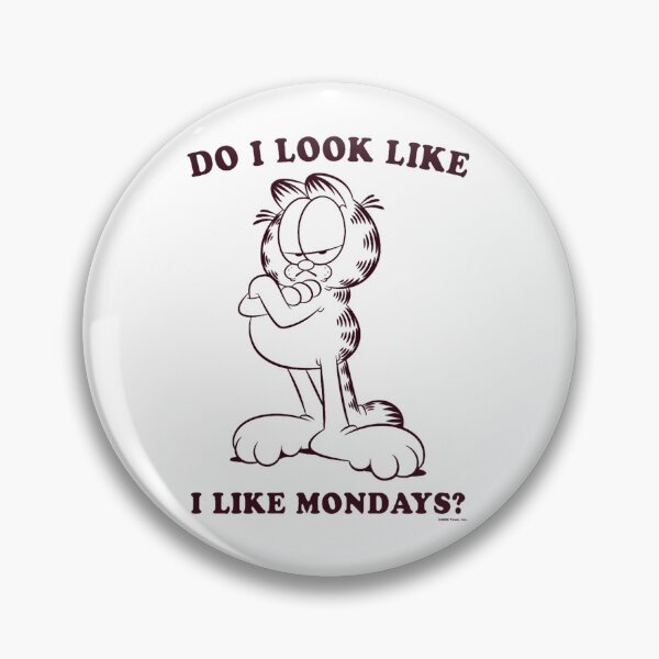 Item preview, Do I Look Like I Like Mondays Classic designed and sold by ariav94830.