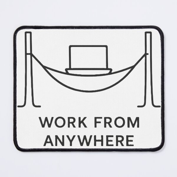 Item preview, Work From Anywhere designed and sold by Serge-Design.