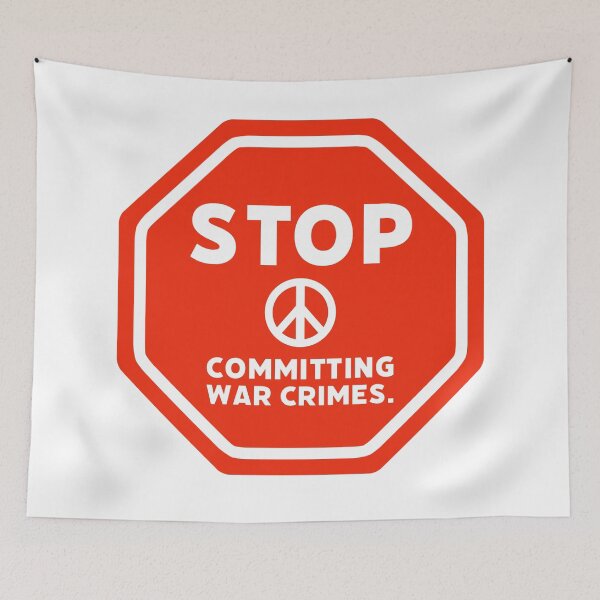Item preview, Stop committing war crimes.  designed and sold by Rachel the Artist .
