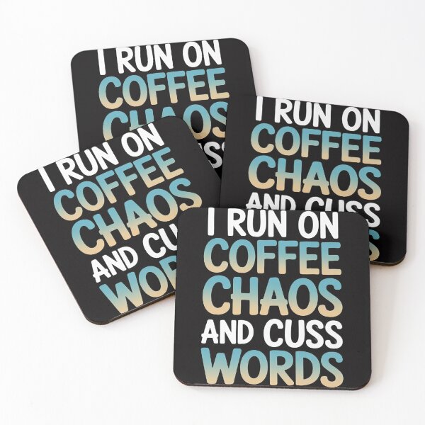 Item preview, I Run on Coffee Chaos and Cuss Words designed and sold by MuteElevent.